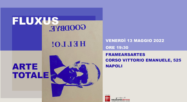 Fluxus - Arte totale, la mostra a Napoli per il 60esimo anniversario del movimento