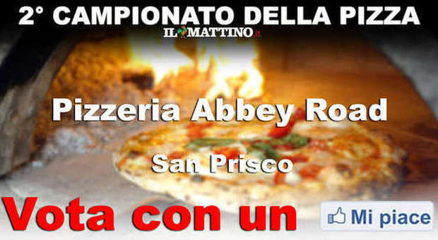 CAMPIONATO DELLA PIZZA NAPOLETANA (II fase) - VOTA LA PIZZERIA Abbey Road