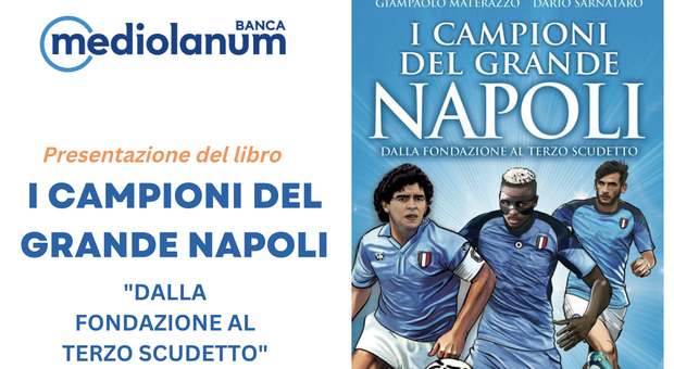 «I campioni del grande Napoli»