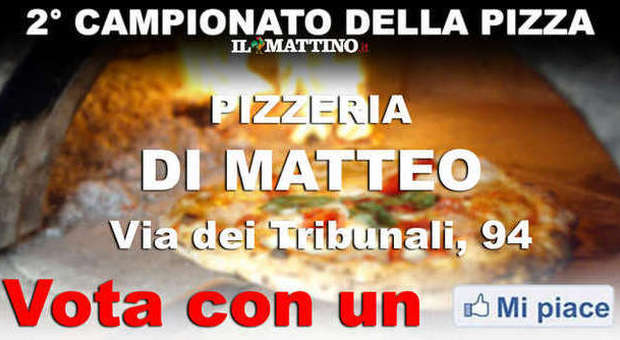 CAMPIONATO DELLA PIZZA NAPOLETANA (II fase) - VOTA LA PIZZERIA DI MATTEO