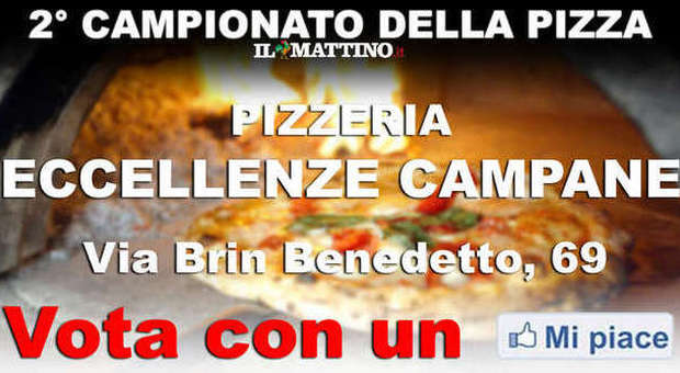 CAMPIONATO DELLA PIZZA NAPOLETANA (II fase) - VOTA LA PIZZERIA ECCELLENZE CAMPANE