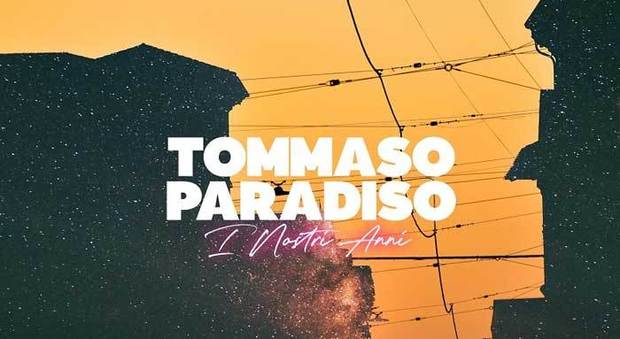 La cover di "I nostri anni" di Tommaso Paradiso