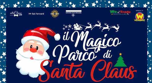 Natale a Napoli: il “Parco di Santa Claus” dal 3 dicembre alla Mostra d'Oltremare con tante iniziative per grandi e piccoli