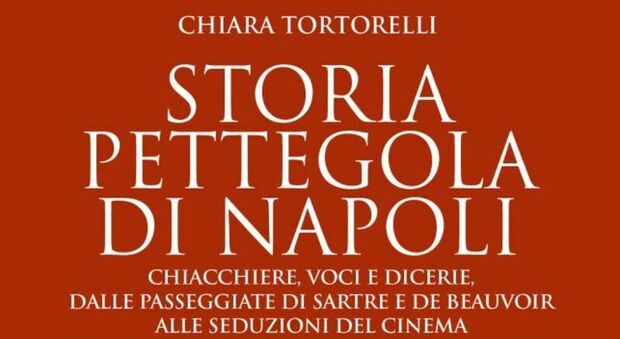 Al Teatro Bellini la presentazione di «Storia Pettegola di Napoli» il nuovo libro di Chiara Tortorelli