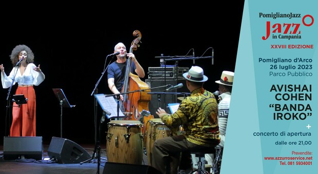 XXVIII festival di Pomigliano Jazz con Avishai Cohen Banda Iroko