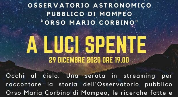 A “Luci spente”, a Mompeo con la diretta facebook sull’Osservatorio astronomico “Orso Mario Corbino”