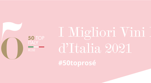 Vini Rosé, tutti i premiati della 50 Top Italy: per il Veneto in campo il Prosecco
