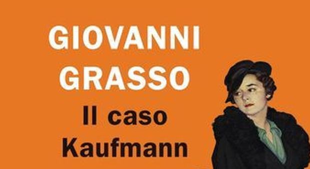 Giovanni Grasso, l'amore negato ai tempi del nazismo: il romanzo sul caso Kaufmann