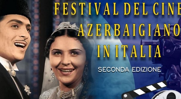 Torna a Roma la seconda edizione del Festival del Cinema Azerbaigiano