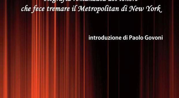 Barioni, il tenore che amava Napoli, in un libro di Camilla Ghedini