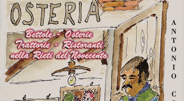 Rieti, sarà presentato in Comune il libro di Antonio Cipolloni “Osteria”, un tuffo nel passato