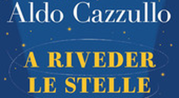 Aldo Cazzullo "A riveder le stelle": «Noi italiani, figli di Dante»
