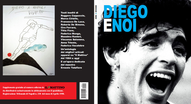 Maradona, venerdì in edicola il libro omaggio del Mattino: «Diego e noi»