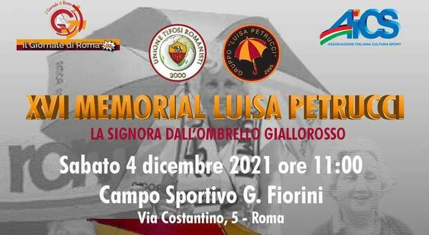 Roma, sabato 4 dicembre il "Memorial Luisa Petrucci": partita speciale per ricordare la tifosa con l'ombrello giallorosso