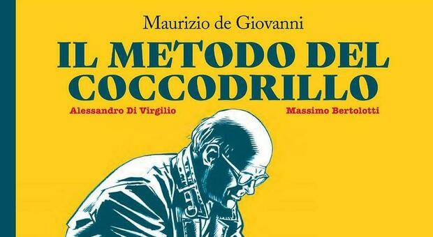«Il metodo del coccodrillo», il romanzo di Maurizio de Giovanni diventa un fumetto: in uscita dal 16 dicembre