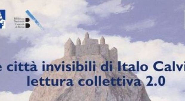 “Le città invisibili” di Calvino alla Biblioteca Nazionale di Roma: una lettura collettiva 2.0 per costruire il dialogo