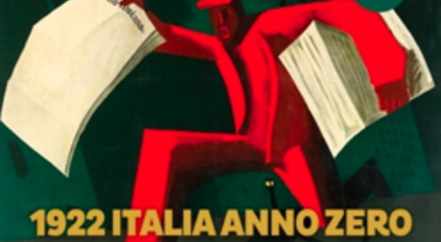 1922 Italia anno zero: la marcia su Roma nei giornali di cento anni fa