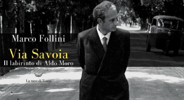“Via Savoia Il labirinto di Aldo Moro”, il libro pubblicato da Marco Follini sarà presentato a Magliano Sabina