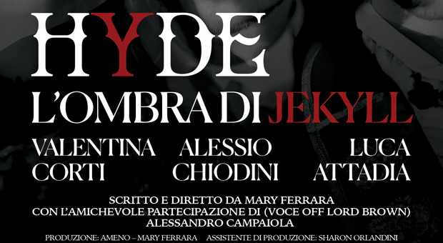 Hyde, l'ombra di Jekyll: il nuovo adattamento teatrale va in scena a Roma