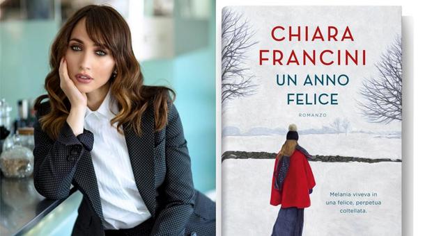 Un anno felice, le illusioni d'amore nel terzo romanzo di Chiara Francini