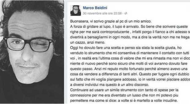 Marco Baldini, l'ultimo amaro post su Fb: "Ho venduto lo smartphone, non avevo altro"