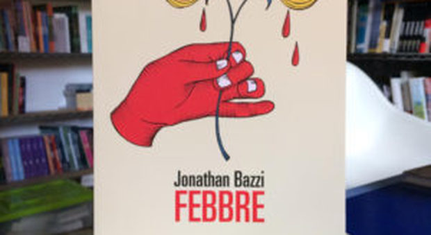 Febbre, Jonathan Bazzi e il racconto autobiografico finalista del Premio Strega