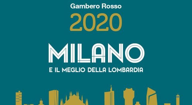 Guida Milano Gambero Rosso 2020, tra new entry e inossidabili l'Olimpo dei ristoranti è qui