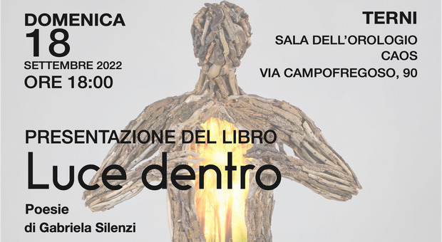 «Luce dentro»: al Caos la presentazione della raccolta poetica di Gabriela Silenzi nata dall'incontro con la scultura