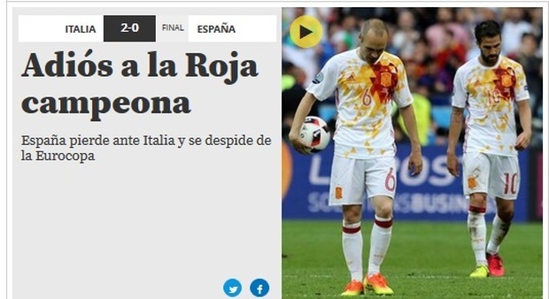 Italia-Spagna 2-0: per la stampa iberica «È la fine di un'era»