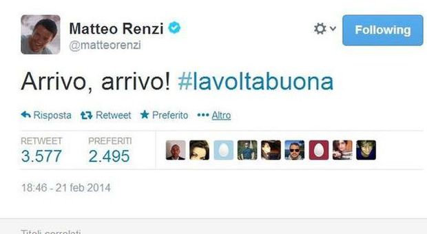 Matteo Renzi twitta: «Arrivo! Arrivo» Impazza l'hashtag #lavoltabuona