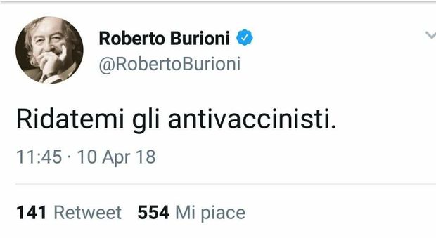 Roberto Burioni su Twitter: «Ridatemi gli antivaccinisti». Ecco perché