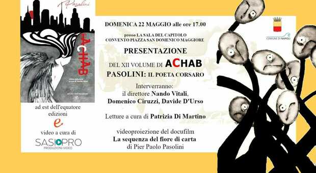 «Pasolini il poeta corsaro», evento della rivista Achab a San Domenico Maggiore