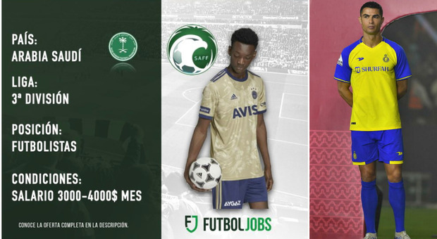 Calcio in Arabia Saudita, annunci online per i giocatori delle serie minori: stipendi da 4mila euro, casa e altri benefit compresi