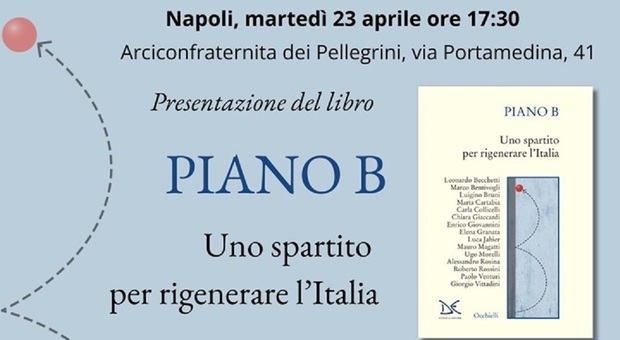 Un Piano B per l'Italia: il volume di 15 intellettuali all'Arciconfraternita dei Pellegrini