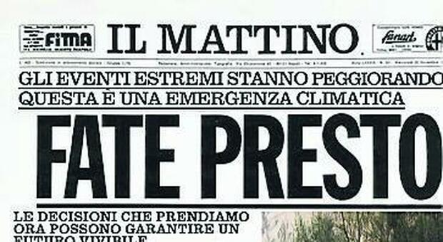 «Fate presto», la prima pagina del Mattino diventa manifesto contro il climate change