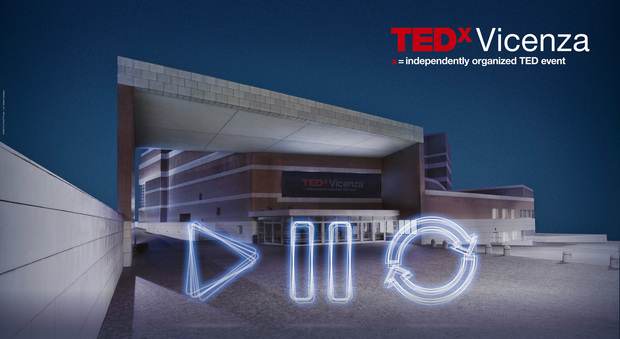 Play.Pause.Restart. questo il titolo dell'edizione 2016 di TedxVicenza sul tema del rinnovamento