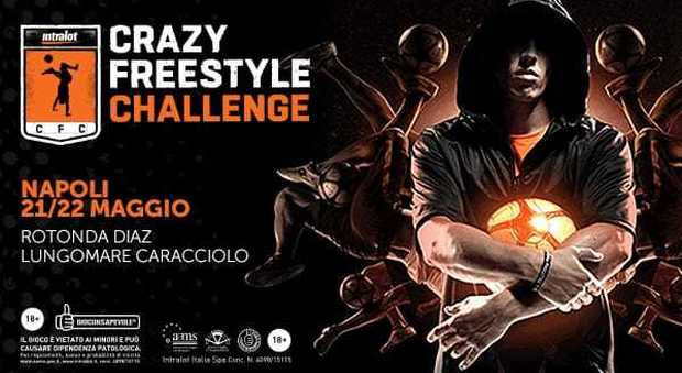 Crazy Freestyle Challenge a Napoli: ecco come partecipare