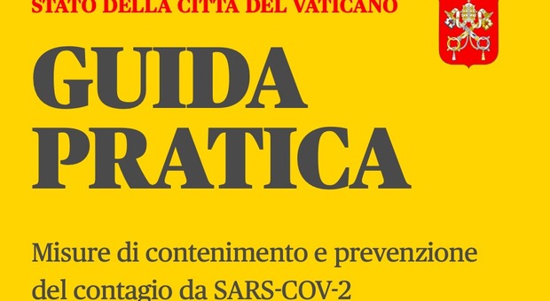 Manuale per contenere il virus in Vaticano, le regole obbligatorie per la Fase 2