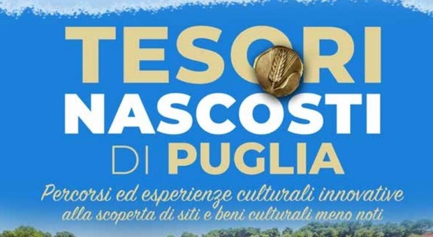 Il 27 e il 28 maggio spazio alla cultura per "Tesori nascosti di Puglia"