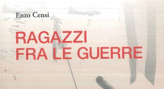”Ragazzi tra le due guerre”, il libro dello scrittore Enzo Censi. «Giovani, dite no alle guerre»