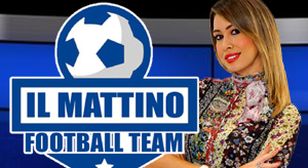 Il Mattino Football Team live con Di Marzio nel nome di Maradona