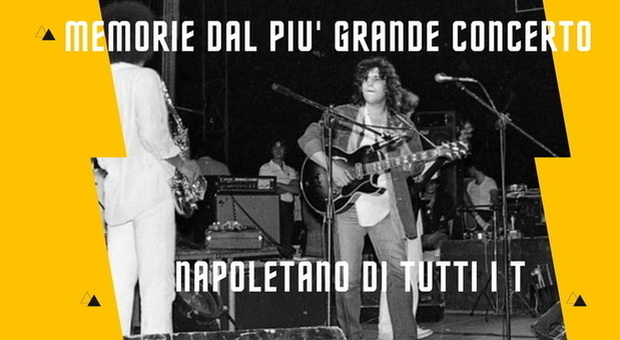 Pino Daniele, il grande concerto su Il Mattino a San Gennaro