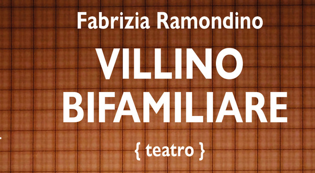 «Villino Bifamiliare», presentata al Teatro San Ferdinando la trascizione dell'opera opera teatrale di Fabrizia Ramondino