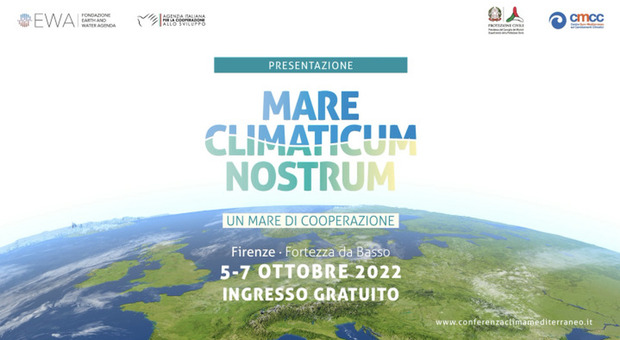 Firenze, dal 5 ottobre al via "Mare Climaticum Nostrum", la prima conferenza sul clima del Mediterraneo