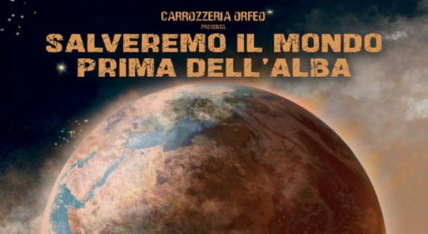 Il nuovo spettacolo di Carrozzeria Orfeo al Teatro Vascello: “Salveremo il mondo prima dell'alba”