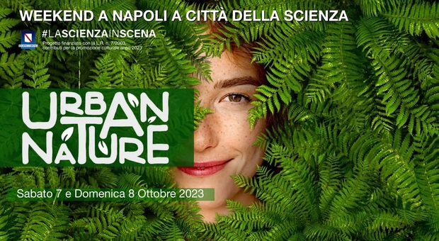 "Urban Nature" Città della Scienza.