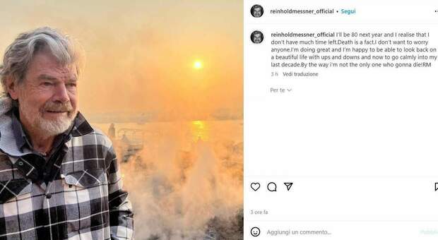 Reinhold Messner, la vita in India e il nuovo post Instagram: «Non mi resta molto tempo, ma sto benissimo»
