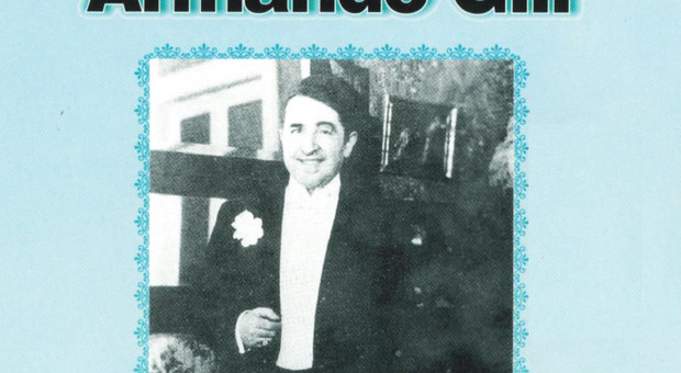Ad Armando Gill la palma di primo cantautore della musica italiana