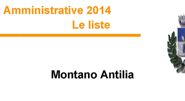 ​​​​​Amministrative 2014 - Le liste MONTANO ANTILIA