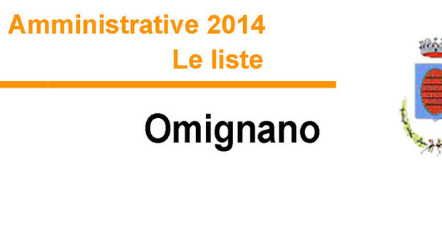 ​​​​​Amministrative 2014 - Le liste OMIGNANO